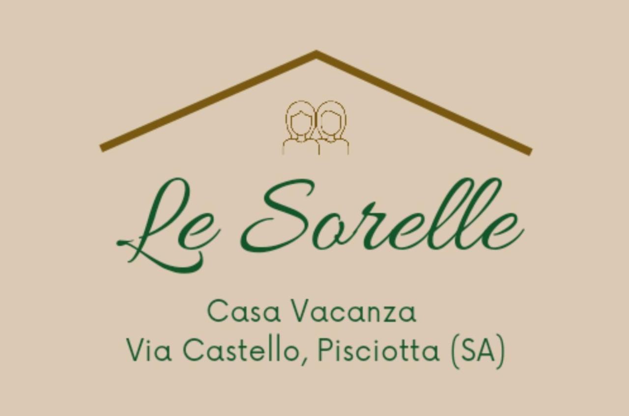 Le Sorelle - Casa Vacanze Pisciotta Eksteriør billede